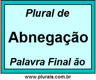 Plural de Abnegação