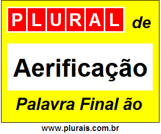 Plural de Aerificação