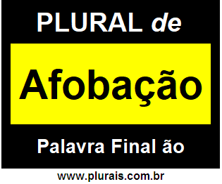 Plural de Afobação