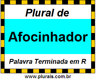 Plural de Afocinhador