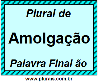 Plural de Amolgação