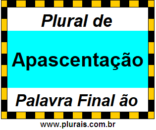 Plural de Apascentação