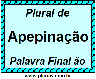 Plural de Apepinação