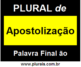 Plural de Apostolização