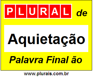 Plural de Aquietação