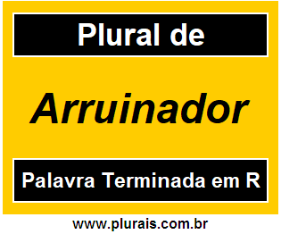 Plural de Arruinador