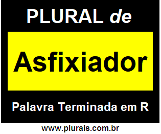 Plural de Asfixiador