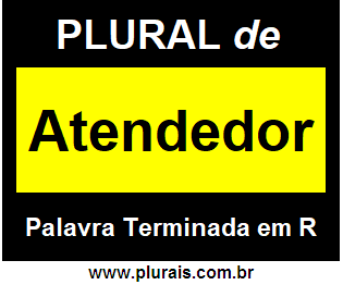 Plural de Atendedor