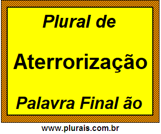 Plural de Aterrorização