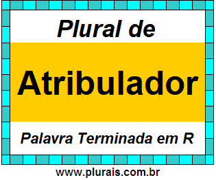 Plural de Atribulador