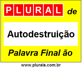 Plural de Autodestruição