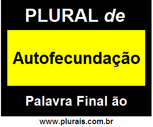 Plural de Autofecundação