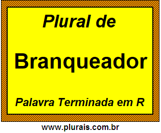 Plural de Branqueador