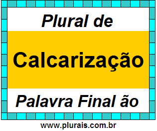 Plural de Calcarização