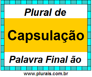 Plural de Capsulação