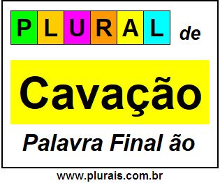 Plural de Cavação