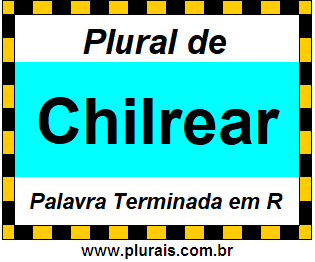 Plural de Chilrear