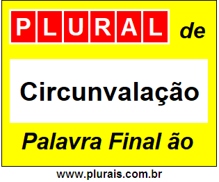 Plural de Circunvalação