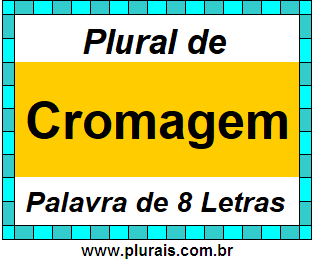 Plural de Cromagem