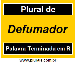 Plural de Defumador