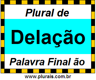 Plural de Delação