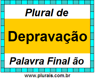 Plural de Depravação