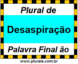 Plural de Desaspiração