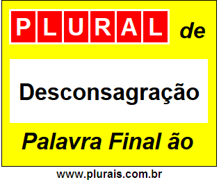 Plural de Desconsagração