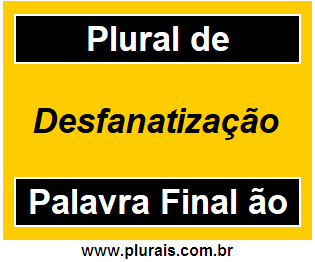 Plural de Desfanatização