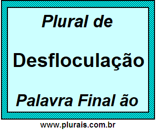 Plural de Desfloculação