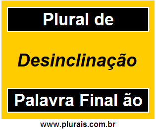 Plural de Desinclinação