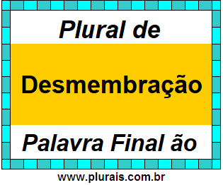 Plural de Desmembração