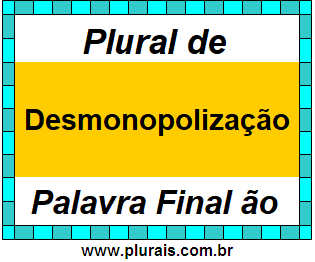 Plural de Desmonopolização