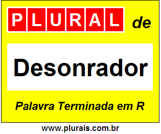 Plural de Desonrador