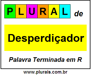 Plural de Desperdiçador