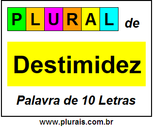 Plural de Destimidez