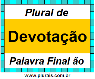 Plural de Devotação