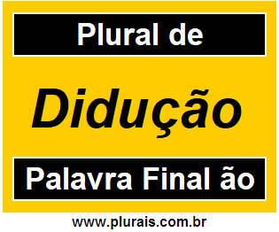 Plural de Didução