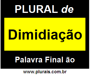 Plural de Dimidiação