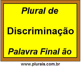 Plural de Discriminação