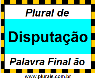 Plural de Disputação