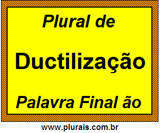 Plural de Ductilização