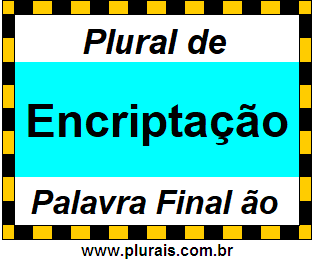 Plural de Encriptação