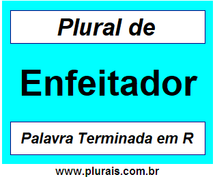 Plural de Enfeitador