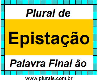 Plural de Epistação