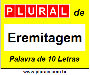 Plural de Eremitagem