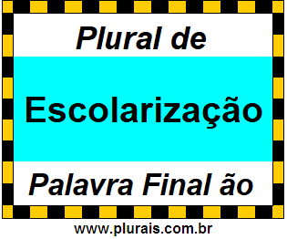 Plural de Escolarização