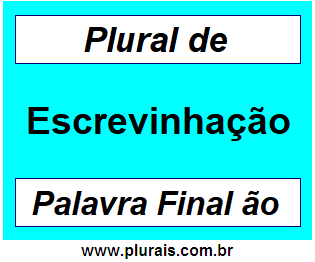 Plural de Escrevinhação