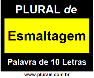 Plural de Esmaltagem