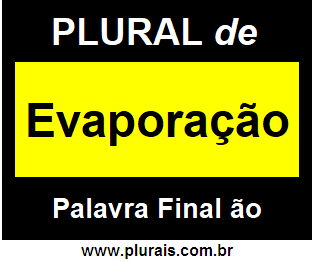 Plural de Evaporação